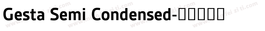 Gesta Semi Condensed字体转换